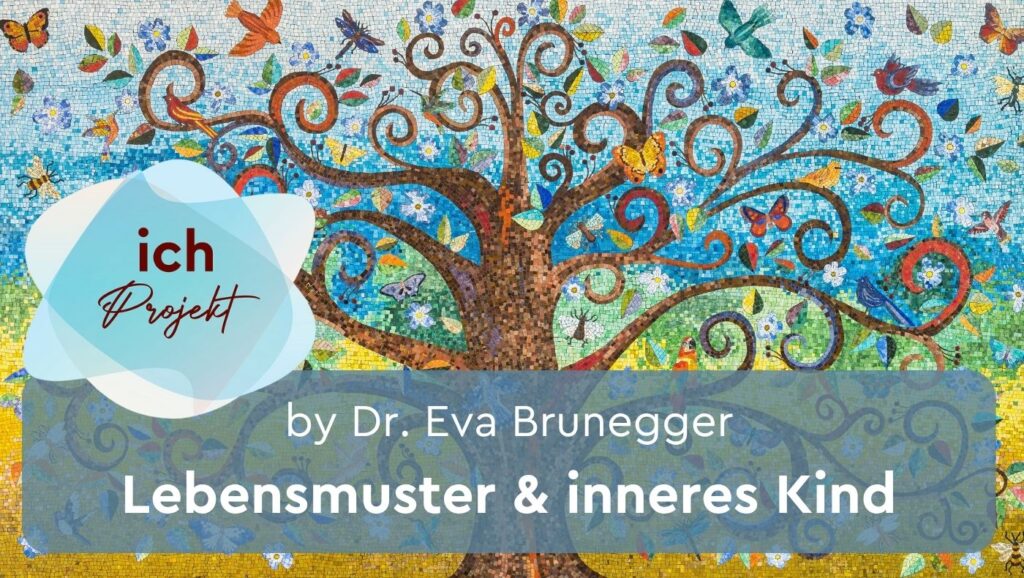Community-Lebensmuster-und-inneres-Kind-Dr.-Eva-Brunegger-Ich-Projekt